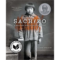 Sachiko: A Nagasaki Bomb Survivor's Story 